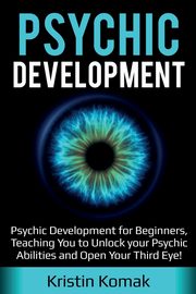 Psychic Development, Komak Kristin