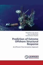 Prediction of Extreme Offshore Structural Response, Abu Husain Mohd Khairi