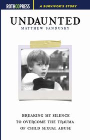 Undaunted, Sandusky Matthew