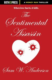 The Sentimental Assassin, Anderson Sam W.