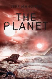 The Planet, Mahoney Jeff