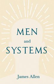 Men and Systems, Allen James