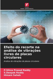 ksiazka tytu: Efeito do recorte na anlise de vibra?es livres de placas circulares autor: Reddy P.Shiva Prasad