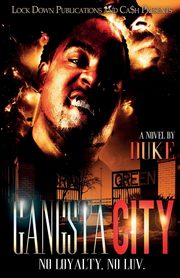 GANGSTA CITY, DUKE