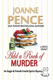 Add a Pinch of Murder [Large Print], Pence Joanne