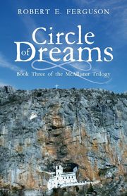 Circle of Dreams, Ferguson Robert E.