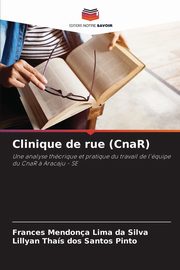 Clinique de rue (CnaR), Mendona Lima da Silva Frances