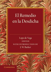 El Remedio En La Desdicha, De Vega Lope