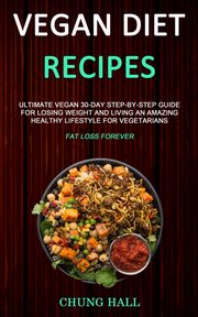 Vegan Diet Recipes, Hall Chung
