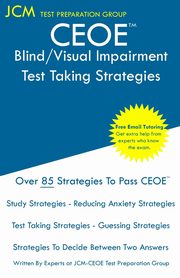 CEOE Blind/Visual Impairment - Test Taking Strategies, Test Preparation Group JCM-CEOE