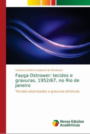 Fayga Ostrower, Mendona Vanessa Cristina Cavalcanti d