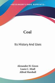 Coal, Green Alexander H.