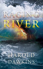 Raging River, Dawkins Harold