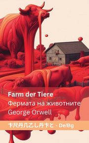 Farm der Tiere / ??????? ?? ?????????, Orwell George