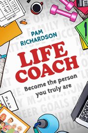 Life Coach, Pam Richardson