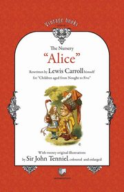 The Nursery Alice, Carroll Lewis