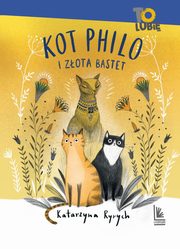 Kot Philo i zota Bastet, Ryrych Katarzyna