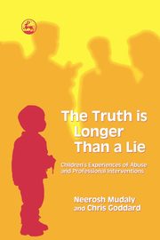 ksiazka tytu: The Truth Is Longer Than a Lie autor: Mudaly Neerosh