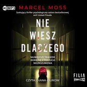 Nie wiesz dlaczego, Moss Marcel