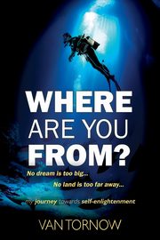 Where Are You From?, Tornow Van