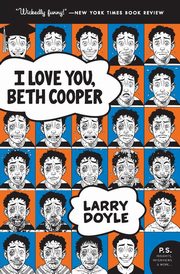 I Love You, Beth Cooper, Doyle Larry