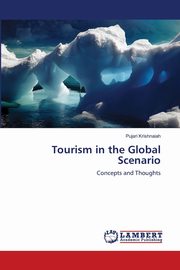 ksiazka tytu: Tourism in the Global Scenario autor: Krishnaiah Pujari