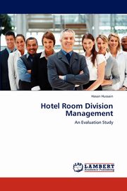 ksiazka tytu: Hotel Room Division Management autor: Hussain Hasan