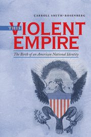 This Violent Empire, Smith-Rosenberg Carroll