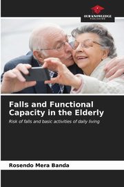 Falls and Functional Capacity in the Elderly, Mera Banda Rosendo