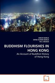 BUDDHISM FLOURISHES IN HONG KONG, BARUA ANKUR