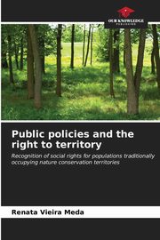 Public policies and the right to territory, Meda Renata Vieira