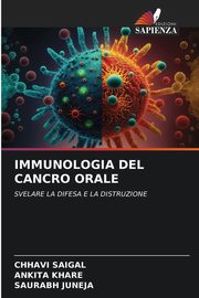 ksiazka tytu: IMMUNOLOGIA DEL CANCRO ORALE autor: SAIGAL CHHAVI