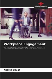 Workplace Engagement, Chug Andrs