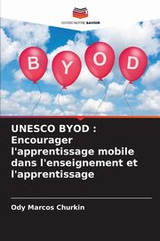 UNESCO BYOD, Churkin Ody  Marcos