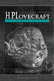 Collected Fiction Volume 2 (1926-1930), Lovecraft H. P.