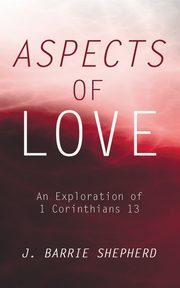 Aspects of Love, Shepherd J. Barrie