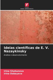 Ideias cientficas de E. V. Nazaykinsky, Shabunova Irina