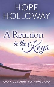 A Reunion in the Keys, Holloway Hope