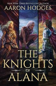 The Knights of Alana, Hodges Aaron