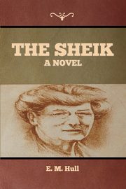 The Sheik, Hull E. M.