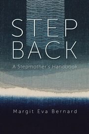 ksiazka tytu: STEP BACK autor: Bernard Margit Eva