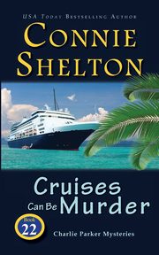 Cruises Can Be Murder, Shelton Connie