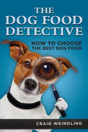 The Dog Food Detective, Weindling Craig