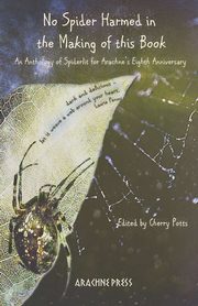 No Spider Harmed in the Making of this Book, McGowan Jennifer A