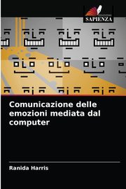 Comunicazione delle emozioni mediata dal computer, Harris Ranida