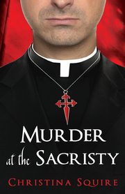 Murder at the Sacristy, Squire Christina
