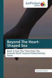 Beyond The Heart-Shaped Sea, Shukor Saifulnizam