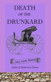Death of the Drunkard, Bannon Anne Louise