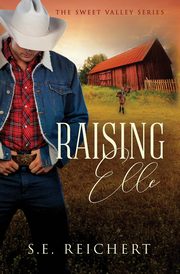 Raising Elle, Reichert S.E.