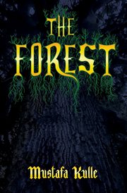 The Forest, Kulle Mustafa
